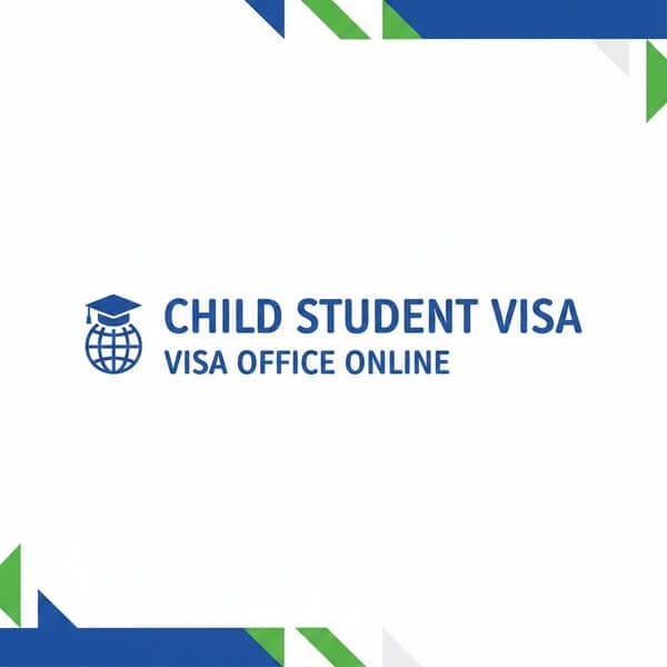 Child Student Visa
